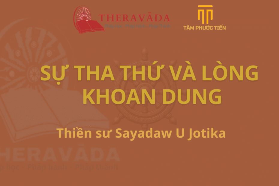 Sự Tha Thứ Và Lòng Khoan Dung